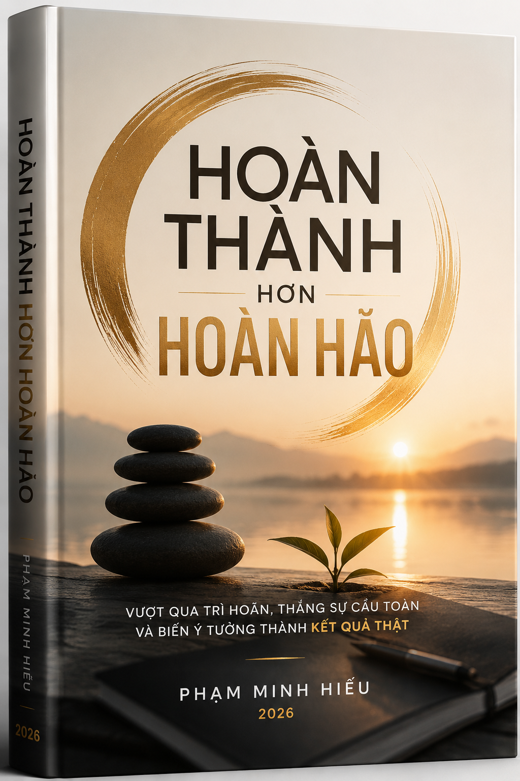 Hoàn Thành Hơn Hoàn Hảo