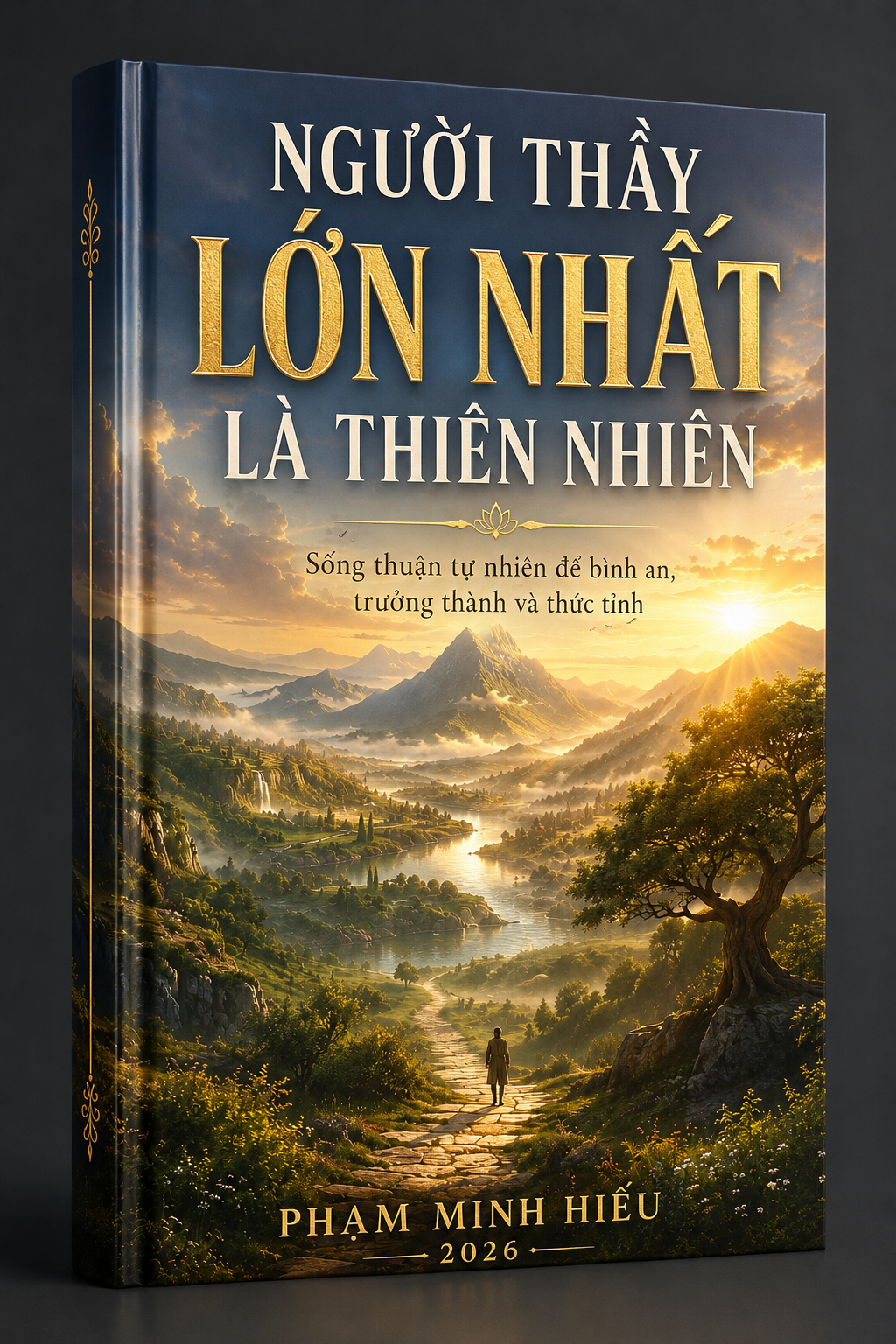 Người Thầy Lớn Nhất Là Thiên Nhiên